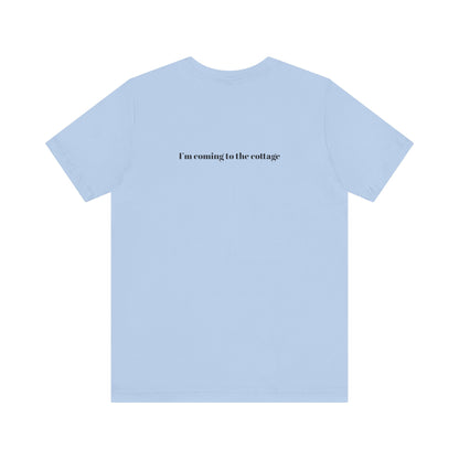 I’m Coming to the Cottage – Gay Romance Inspired T-Shirt