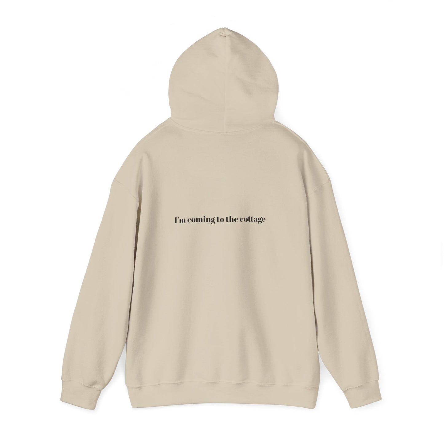 I'm Coming to the Cottage Hoodie - Cozy 'I'm Coming to the Cottage' Quote Hoodie
