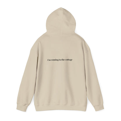 I'm Coming to the Cottage Hoodie - Cozy 'I'm Coming to the Cottage' Quote Hoodie