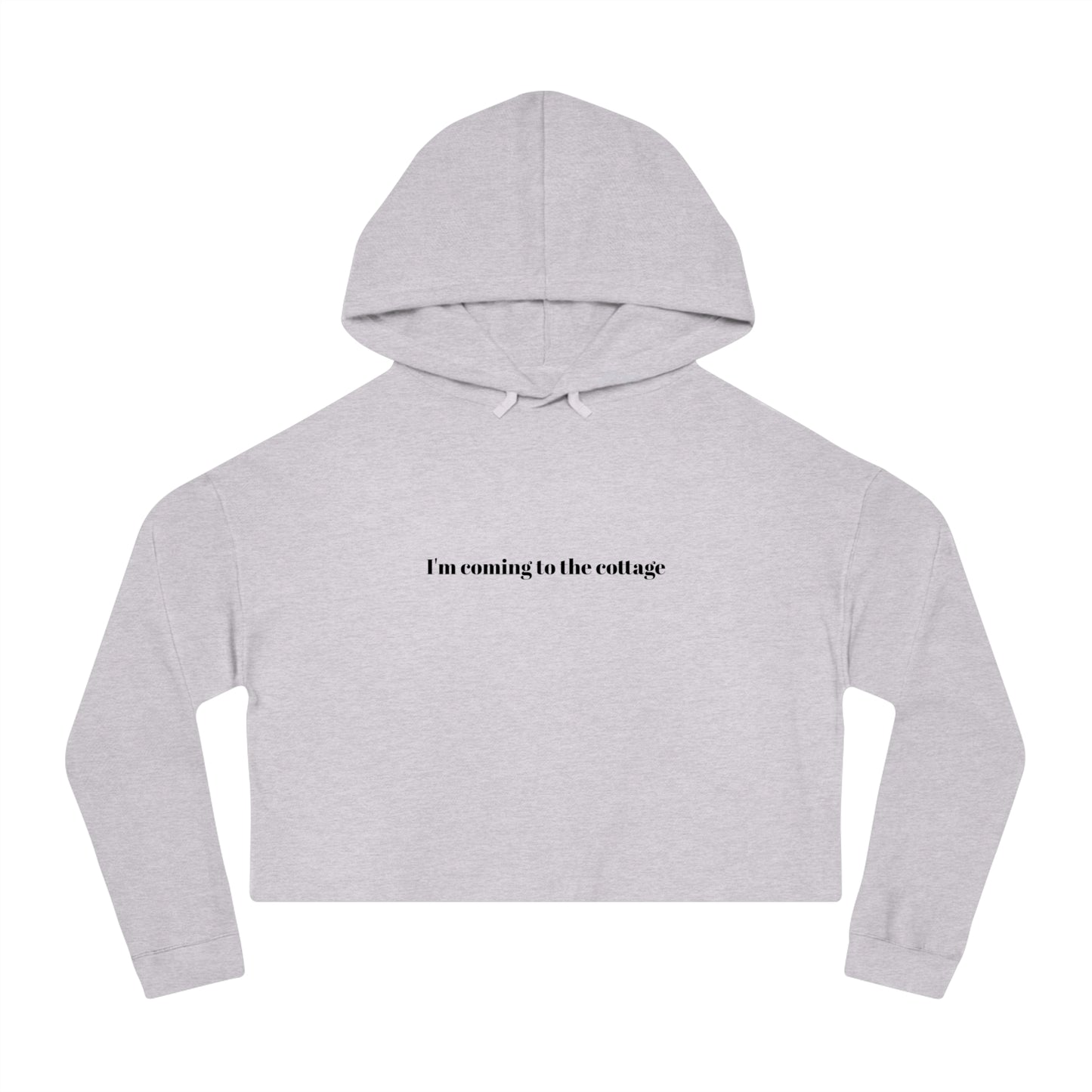 I’m Coming to the Cottage - Cropped Hoodie - Heated Rivalry Quote