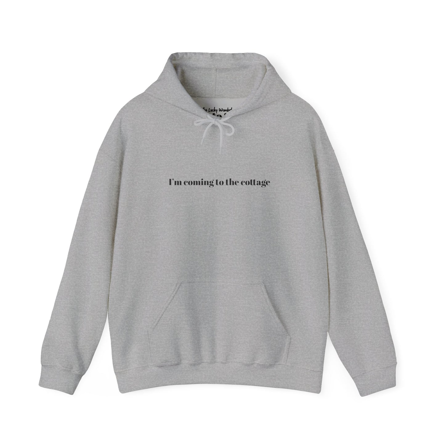 I'm Coming to the Cottage Hoodie - Cozy 'I'm Coming to the Cottage' Quote Hoodie