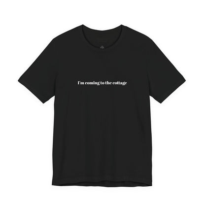 I’m Coming to the Cottage – Gay Romance Inspired T-Shirt