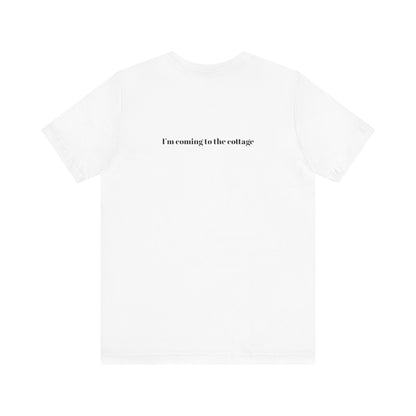 I’m Coming to the Cottage – Gay Romance Inspired T-Shirt