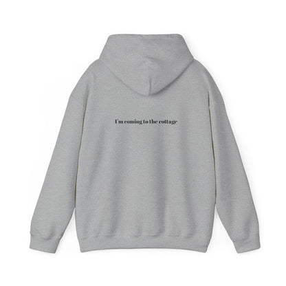 I'm Coming to the Cottage Hoodie - Cozy 'I'm Coming to the Cottage' Quote Hoodie