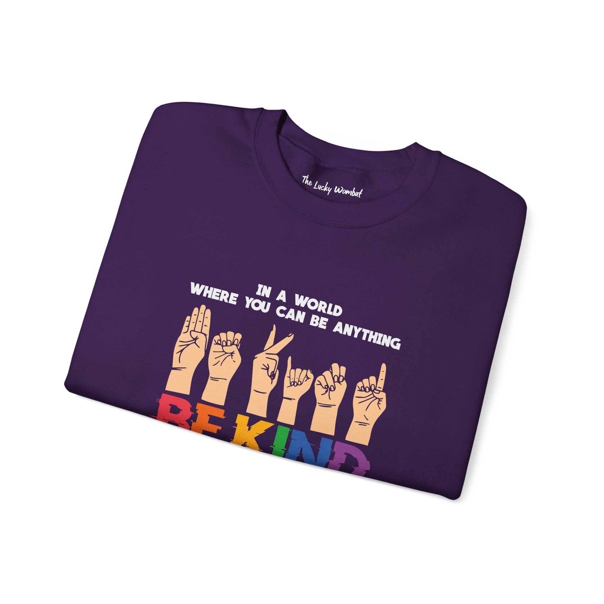 Be Kind Crewneck Sweatshirt - Sweatshirt - The Lucky Wombat