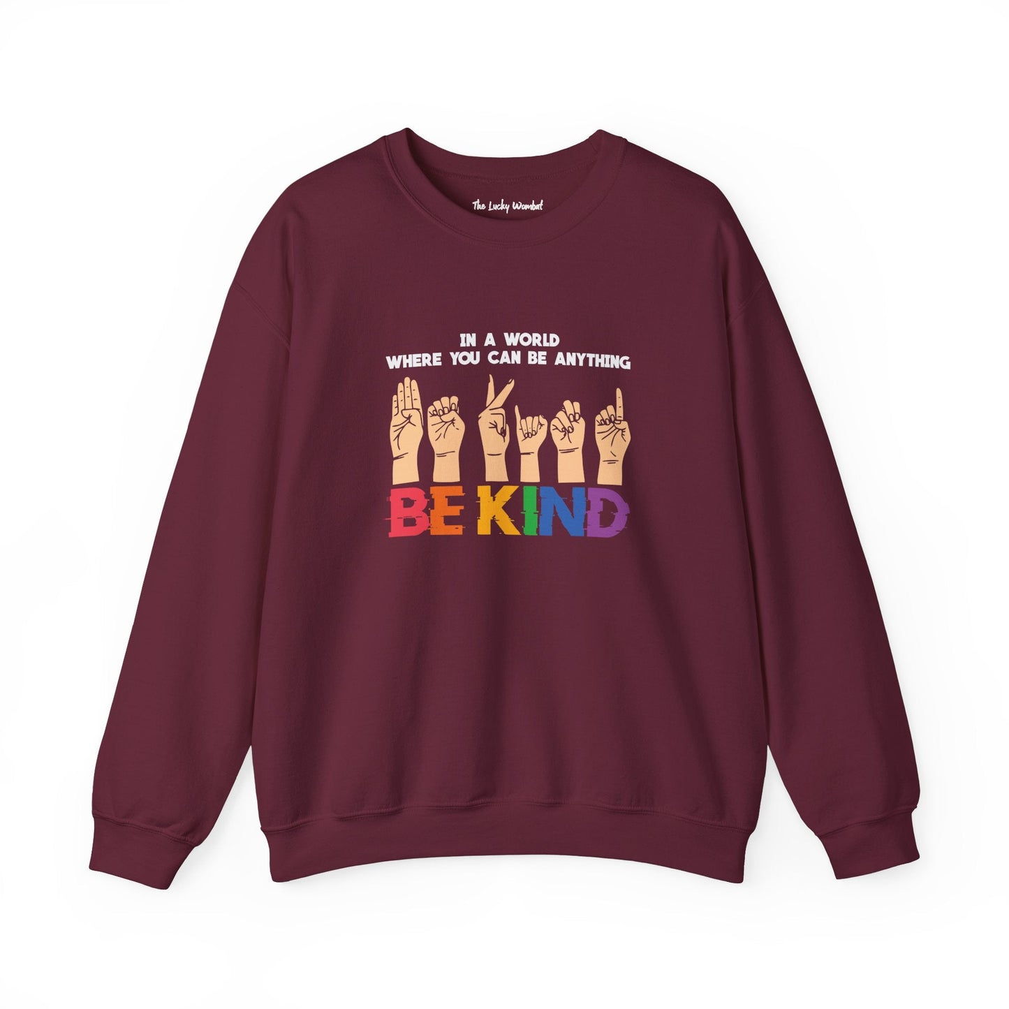 Be Kind Crewneck Sweatshirt - Sweatshirt - The Lucky Wombat