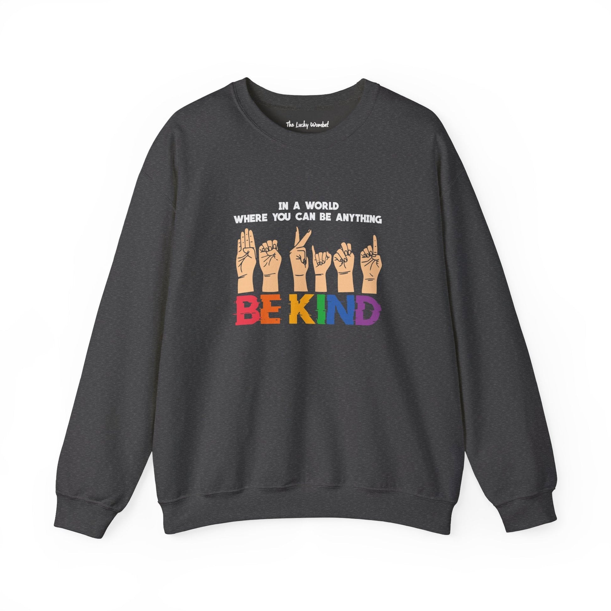 Be Kind Crewneck Sweatshirt - Sweatshirt - The Lucky Wombat