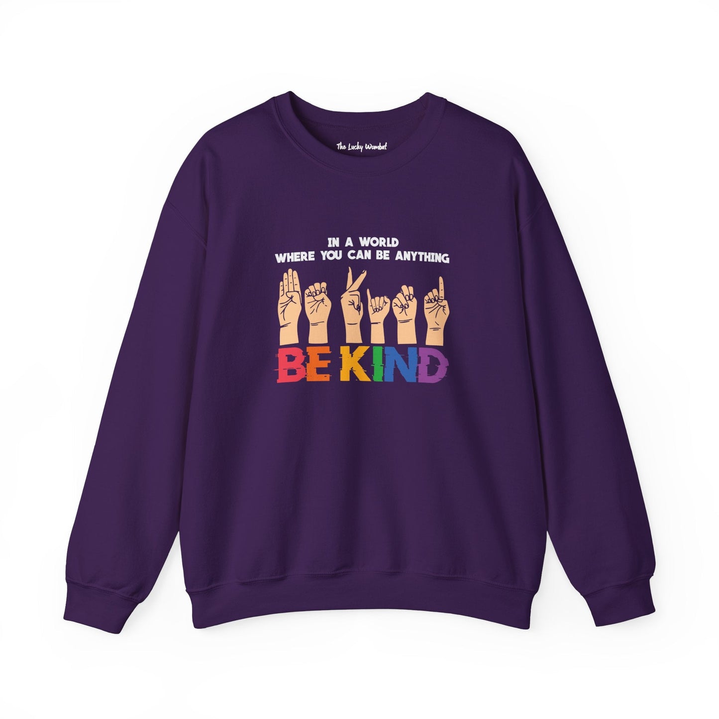 Be Kind Crewneck Sweatshirt - Sweatshirt - The Lucky Wombat