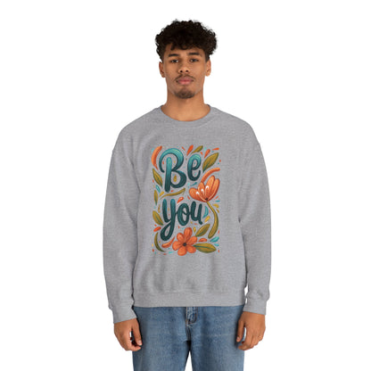 Be you Unisex Sweatshirt - Floral - Sweatshirt - The Lucky Wombat