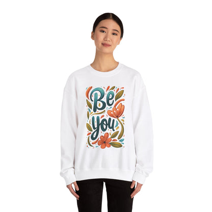Be you Unisex Sweatshirt - Floral - Sweatshirt - The Lucky Wombat