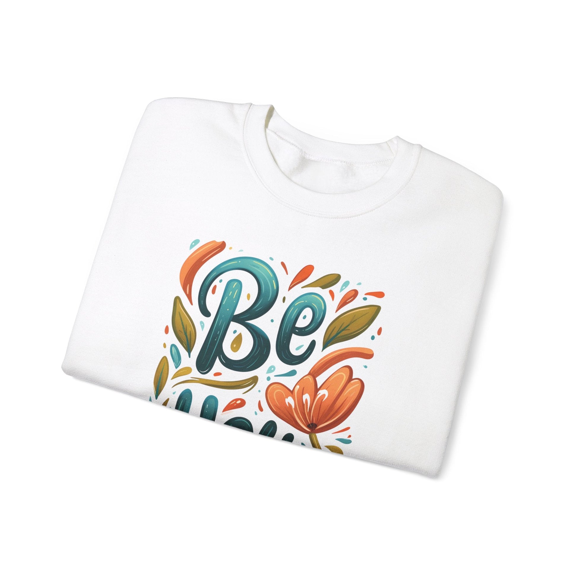 Be you Unisex Sweatshirt - Floral - Sweatshirt - The Lucky Wombat