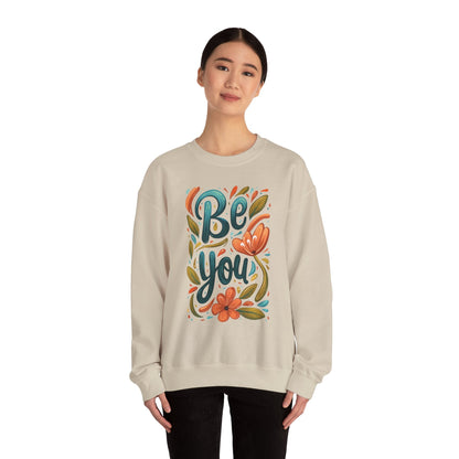Be you Unisex Sweatshirt - Floral - Sweatshirt - The Lucky Wombat