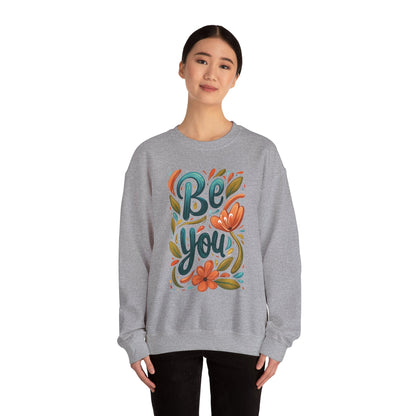 Be you Unisex Sweatshirt - Floral - Sweatshirt - The Lucky Wombat