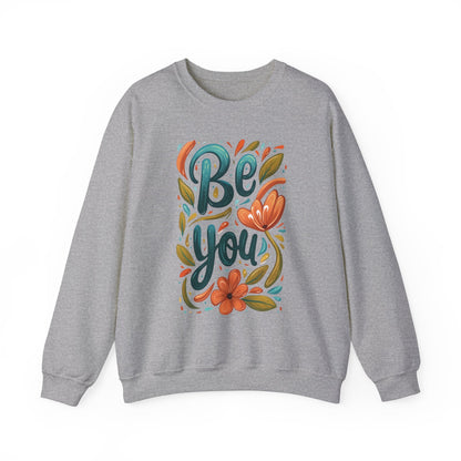 Be you Unisex Sweatshirt - Floral - Sweatshirt - The Lucky Wombat