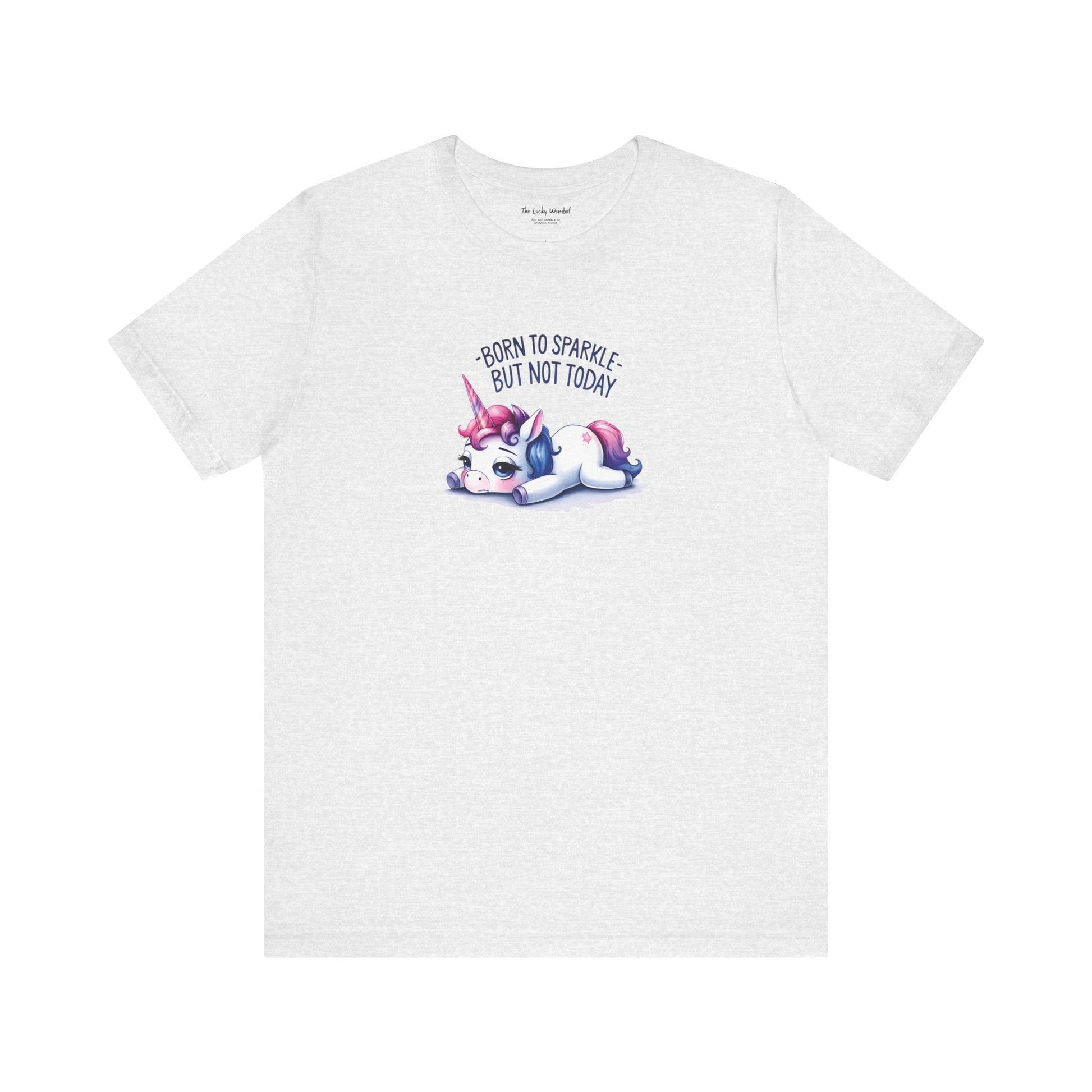 Born to Sparkle T-Shirt – Fun Unicorn Tee for Everyday Magic - T-Shirt - The Lucky Wombat