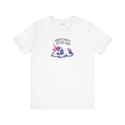 Born to Sparkle T-Shirt – Fun Unicorn Tee for Everyday Magic - T-Shirt - The Lucky Wombat