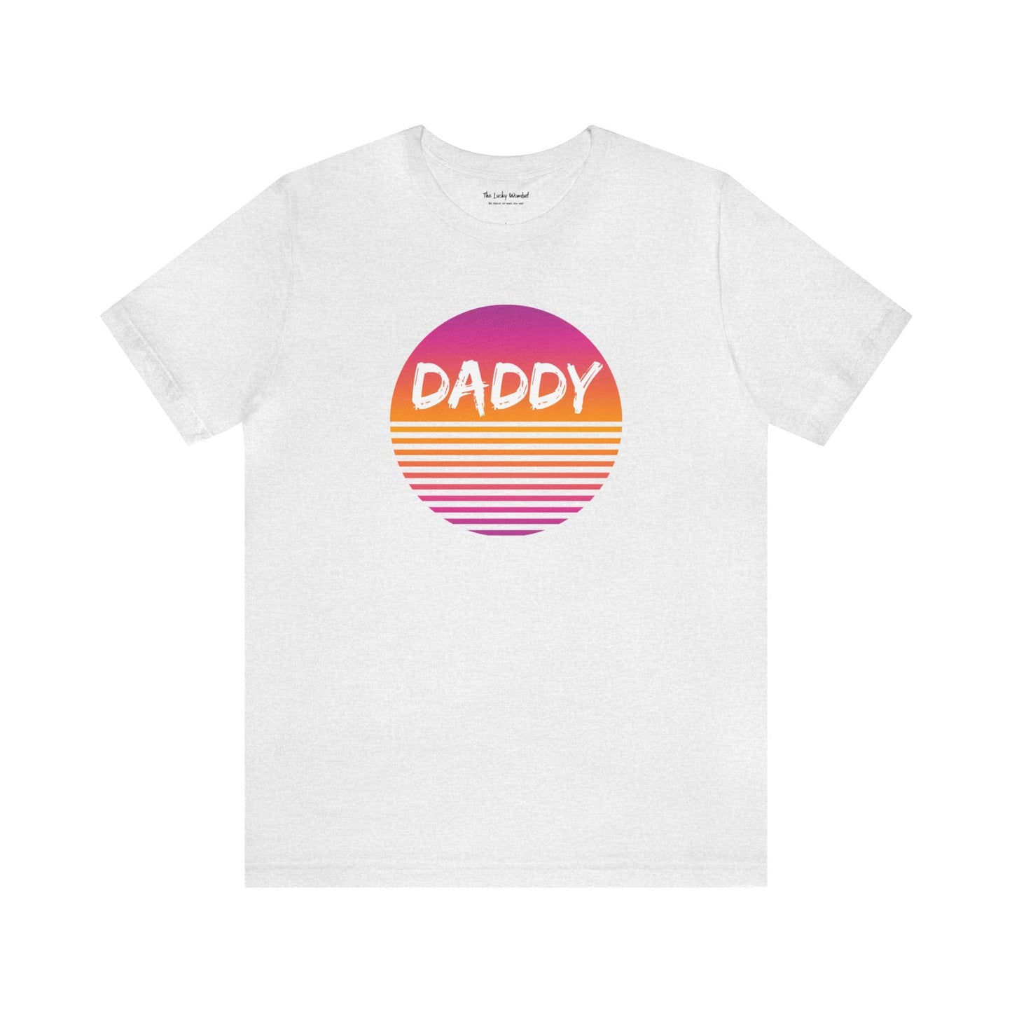 Daddy Unisex T-shirt - Sunrise - T-Shirt - The Lucky Wombat