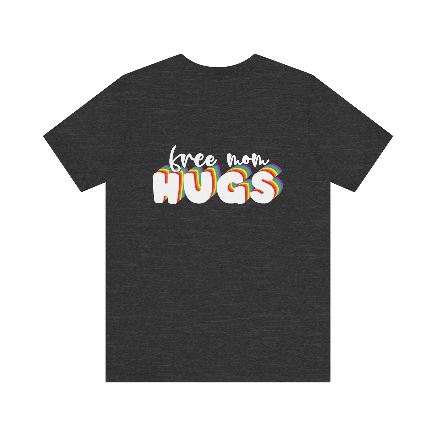 Free Mom Hugs T-shirt - T-Shirt - The Lucky Wombat