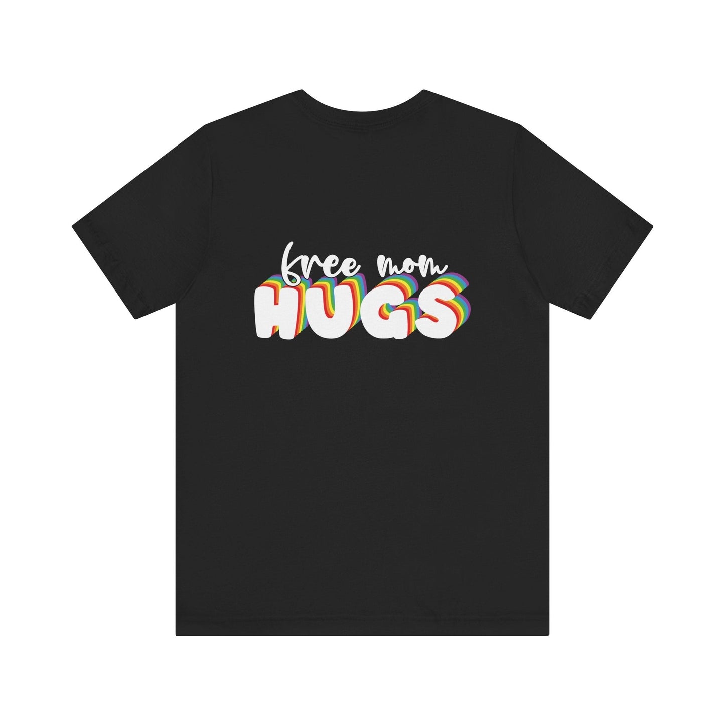 Free Mom Hugs T-shirt - T-Shirt - The Lucky Wombat
