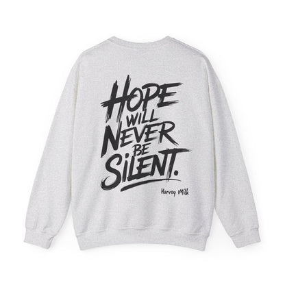 Hope Will Never Be Silent - Harvey Milk Quote - Sweatshirt - Sweatshirt - The Lucky Wombat