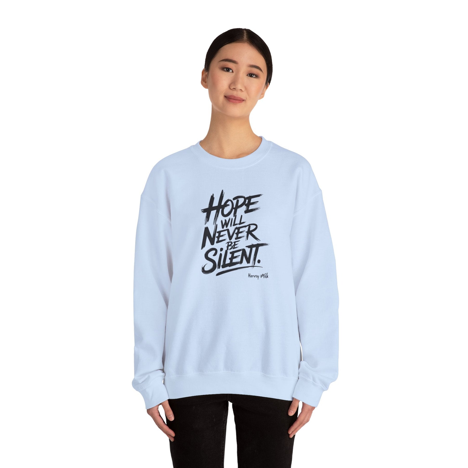 Hope Will Never Be Silent - Harvey Milk Quote - Sweatshirt - Sweatshirt - The Lucky Wombat