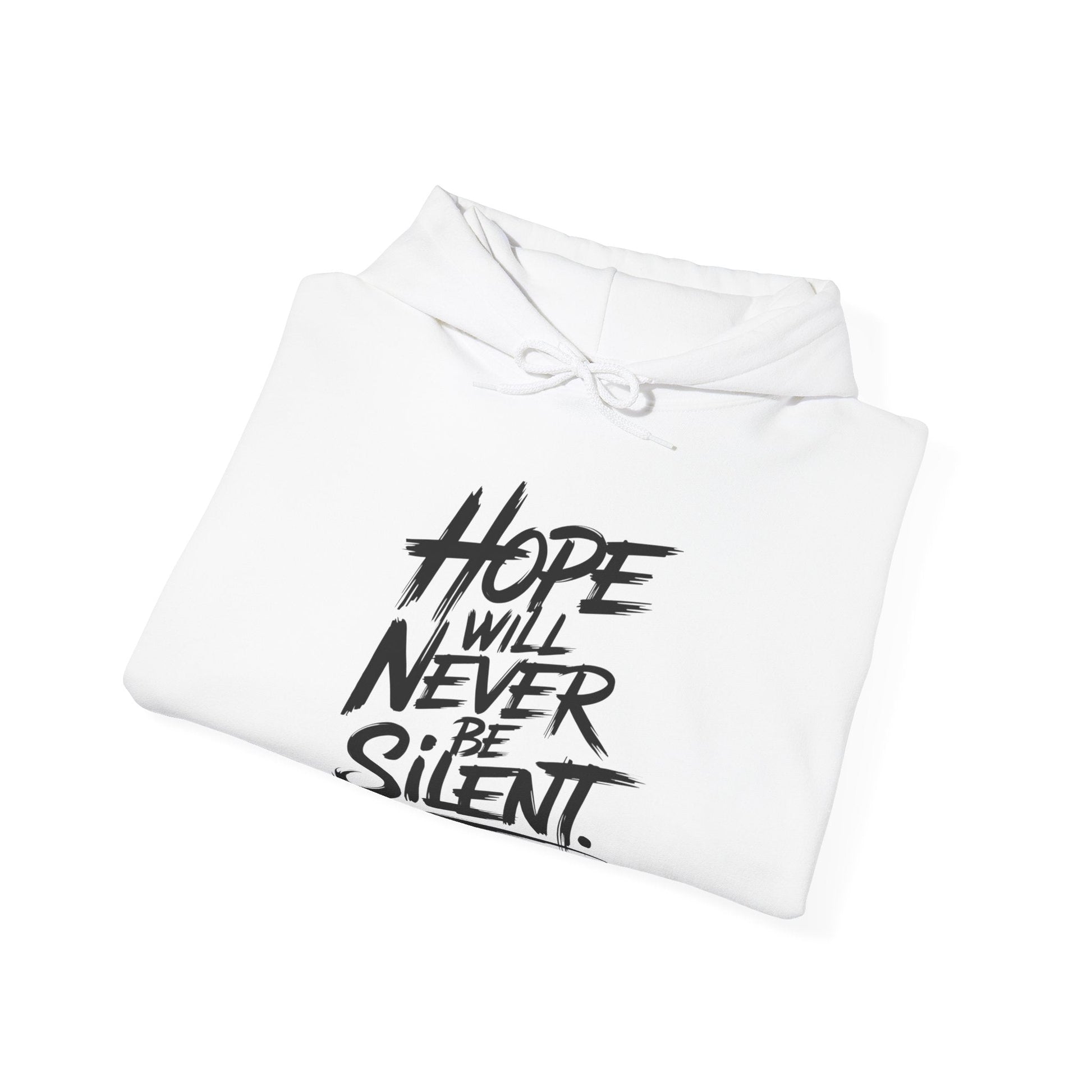 Hope Will Never Be Silent Hoodie - Hoodie - The Lucky Wombat