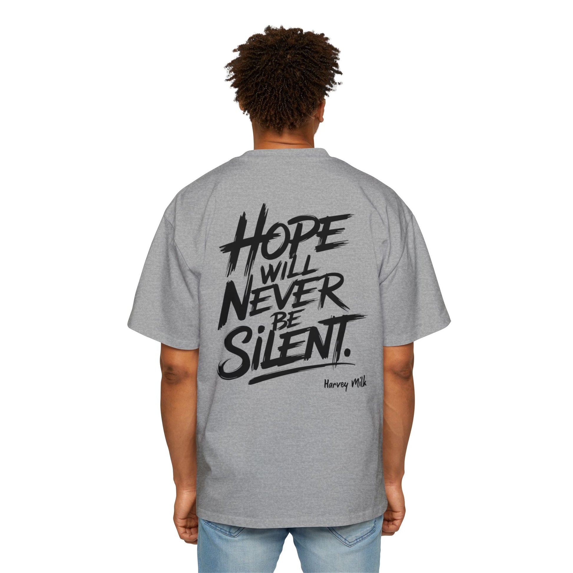 "Hope Will Never Be Silent" Oversize Tee – Harvey Milk Quote - T-Shirt - The Lucky Wombat