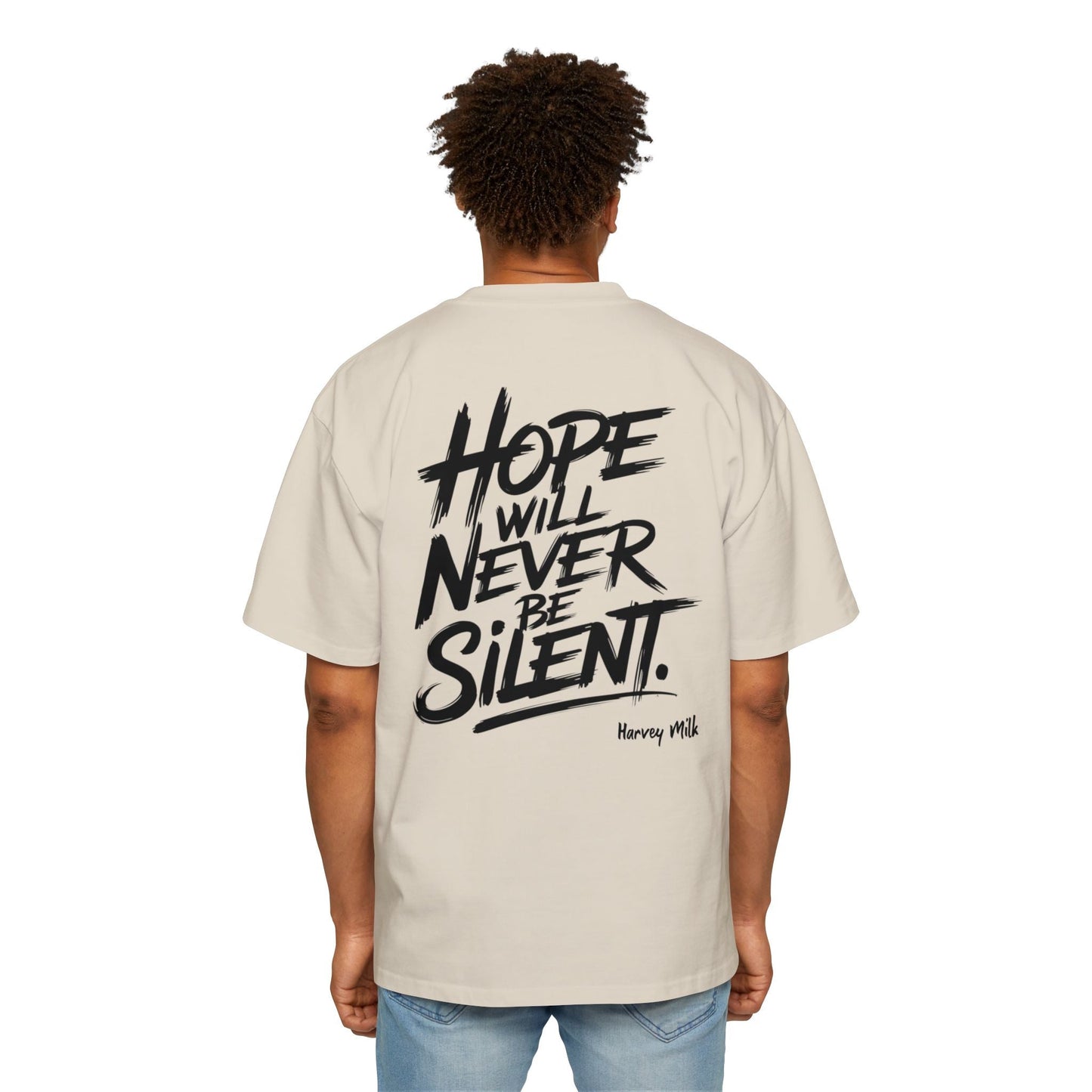 "Hope Will Never Be Silent" Oversize Tee – Harvey Milk Quote - T-Shirt - The Lucky Wombat