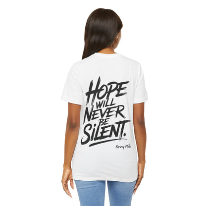 Hope Will Never Be Silent T-shirt - Harvey Milk Quote - T-Shirt - The Lucky Wombat