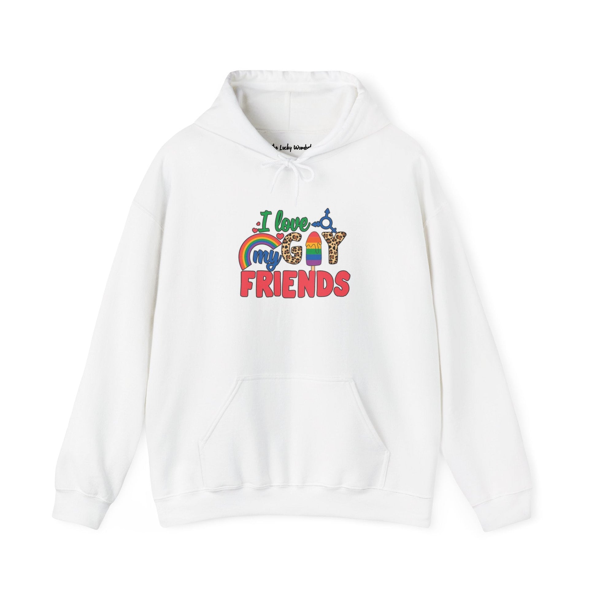 I Love My Gay Friends Hoodie - Hoodie - White- The Lucky Wombat
