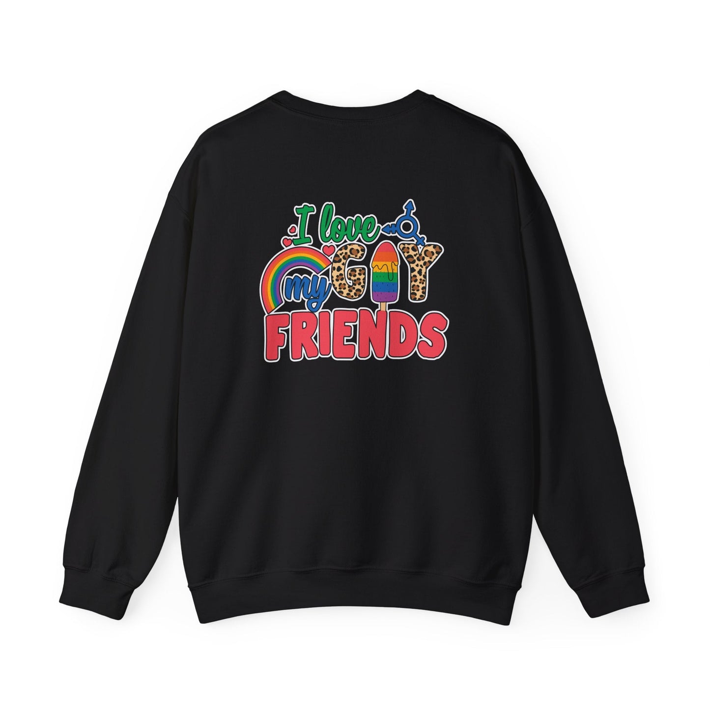 I Love My Gay Friends Sweatshirt - Sweatshirt - S - Black The Lucky Wombat