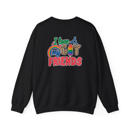 I Love My Gay Friends Sweatshirt - Sweatshirt - S - Black The Lucky Wombat