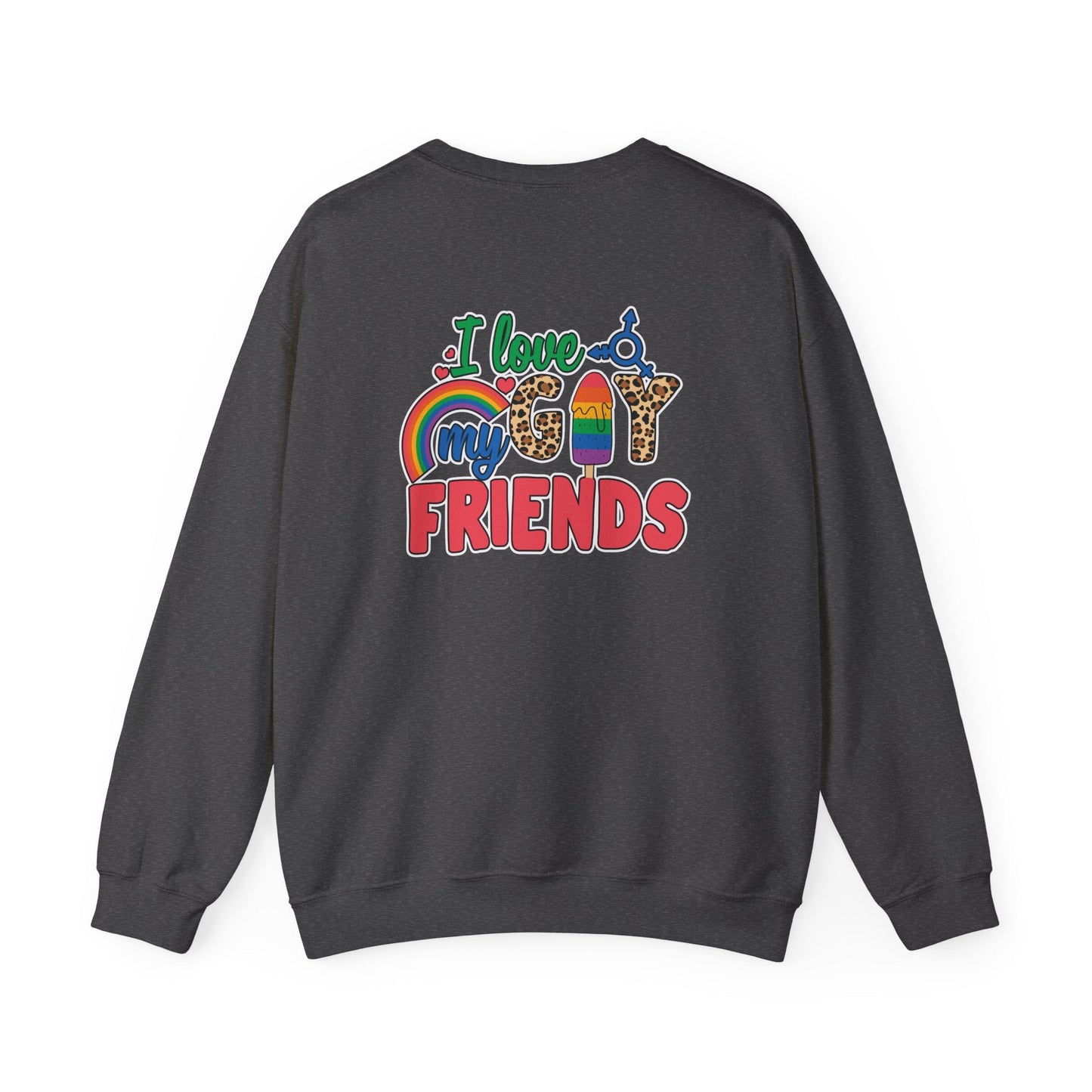I Love My Gay Friends Sweatshirt - Sweatshirt - S - Black The Lucky Wombat
