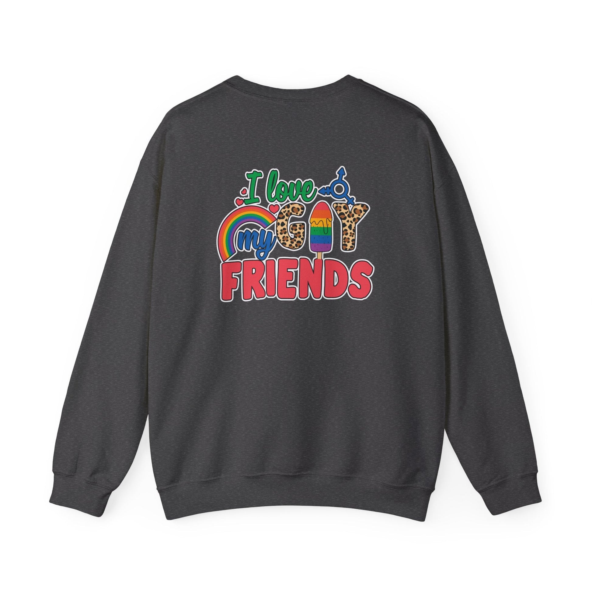 I Love My Gay Friends Sweatshirt - Sweatshirt - S - Black The Lucky Wombat