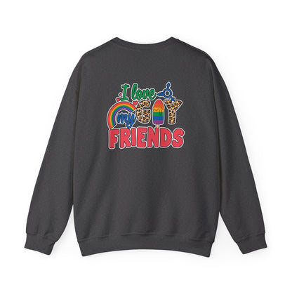 I Love My Gay Friends Sweatshirt - Sweatshirt - S - Black The Lucky Wombat