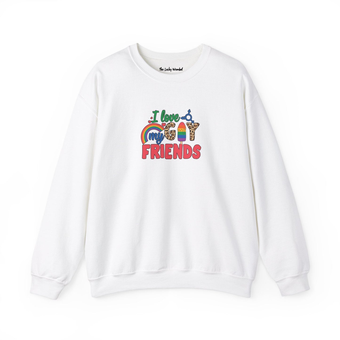 I Love My Gay Friends Sweatshirt - Sweatshirt - S - Black The Lucky Wombat