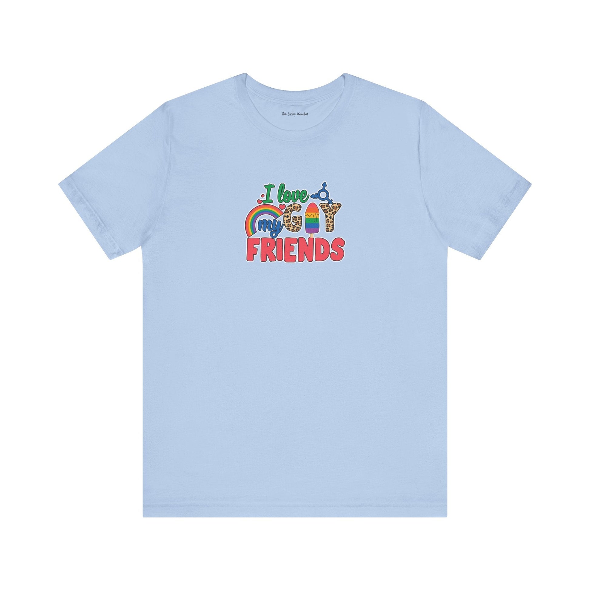 I Love My Gay Friends T-shirt - T-Shirt - Natural The Lucky Wombat
