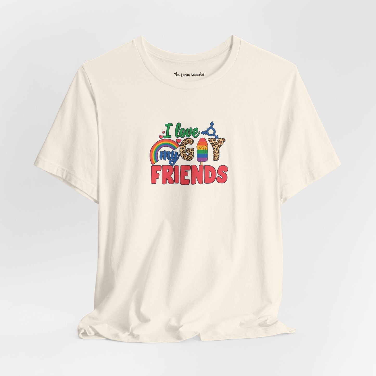 I Love My Gay Friends T-shirt - T-Shirt - Natural The Lucky Wombat