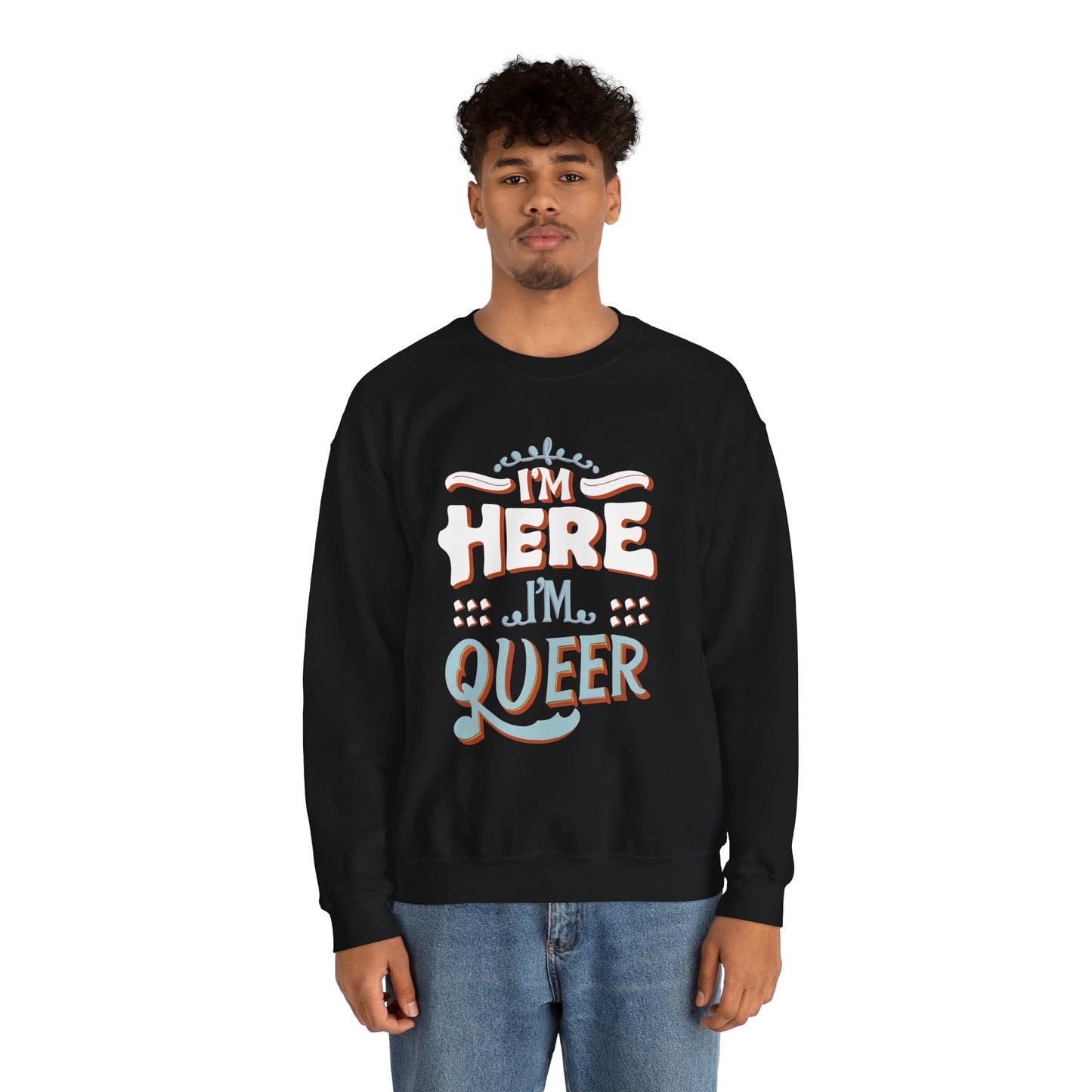 I'm Here, I'm Queer - Unisex Sweatshirt - Sweatshirt - The Lucky Wombat