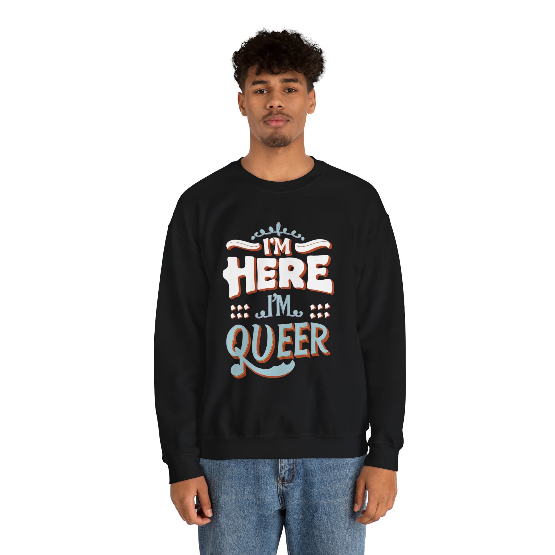 I'm Here, I'm Queer - Unisex Sweatshirt - Sweatshirt - The Lucky Wombat