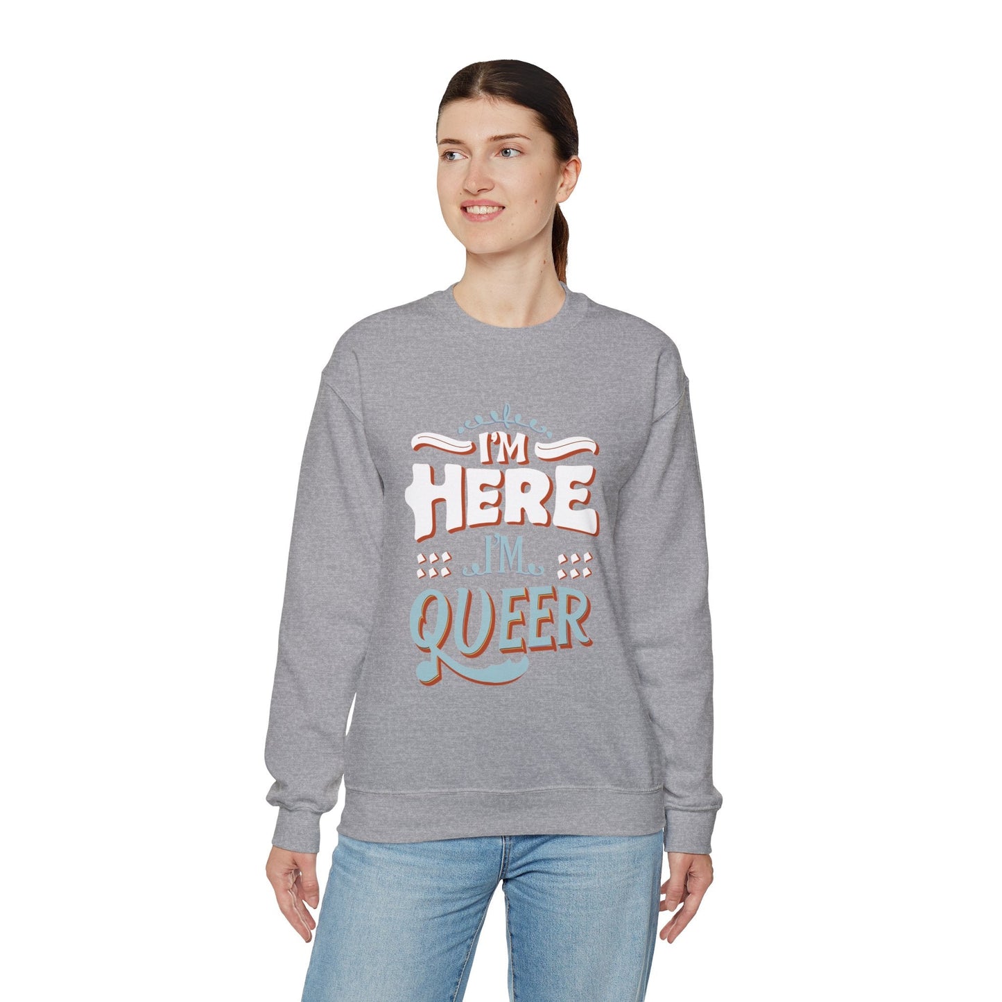 I'm Here, I'm Queer - Unisex Sweatshirt - Sweatshirt - The Lucky Wombat