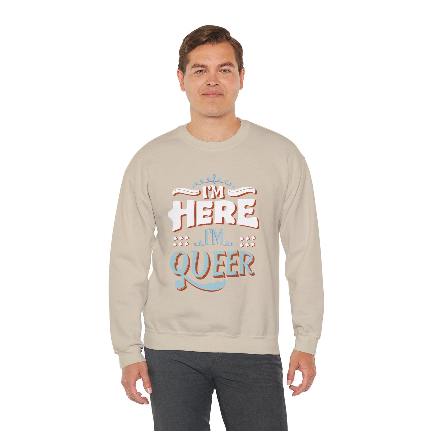 I'm Here, I'm Queer - Unisex Sweatshirt - Sweatshirt - The Lucky Wombat