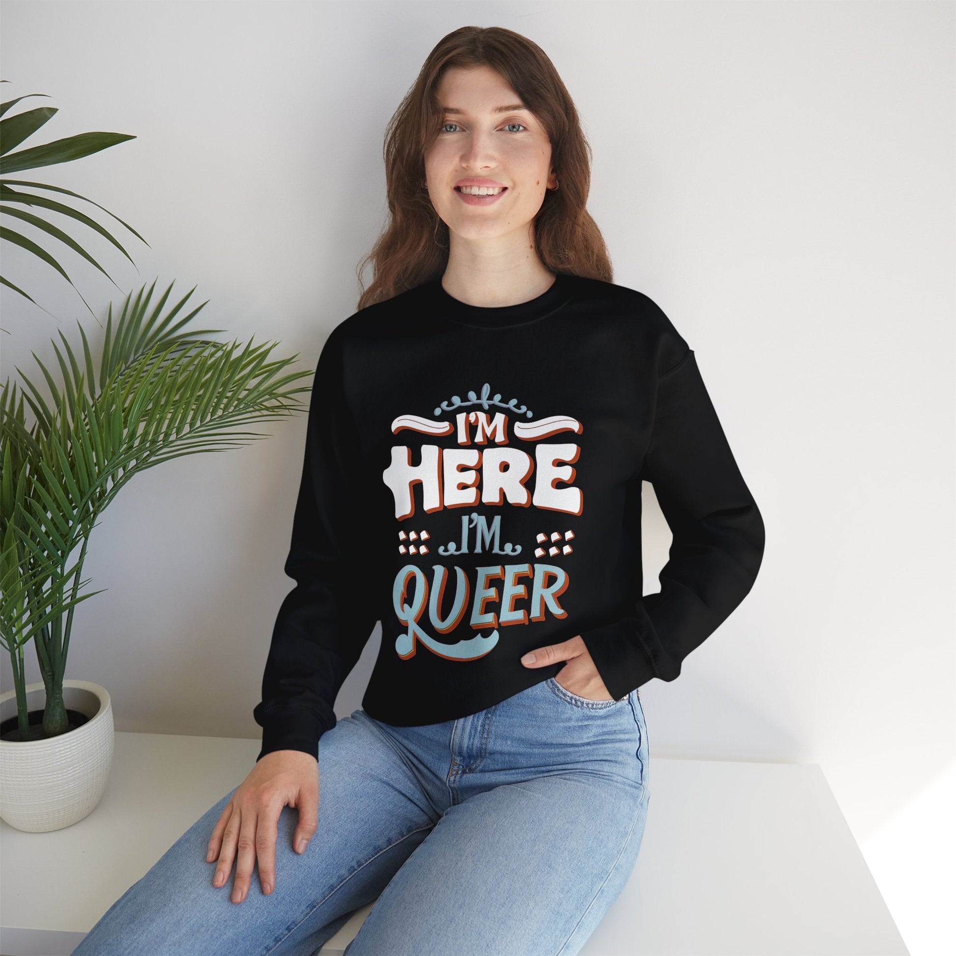 I'm Here, I'm Queer - Unisex Sweatshirt - Sweatshirt - The Lucky Wombat