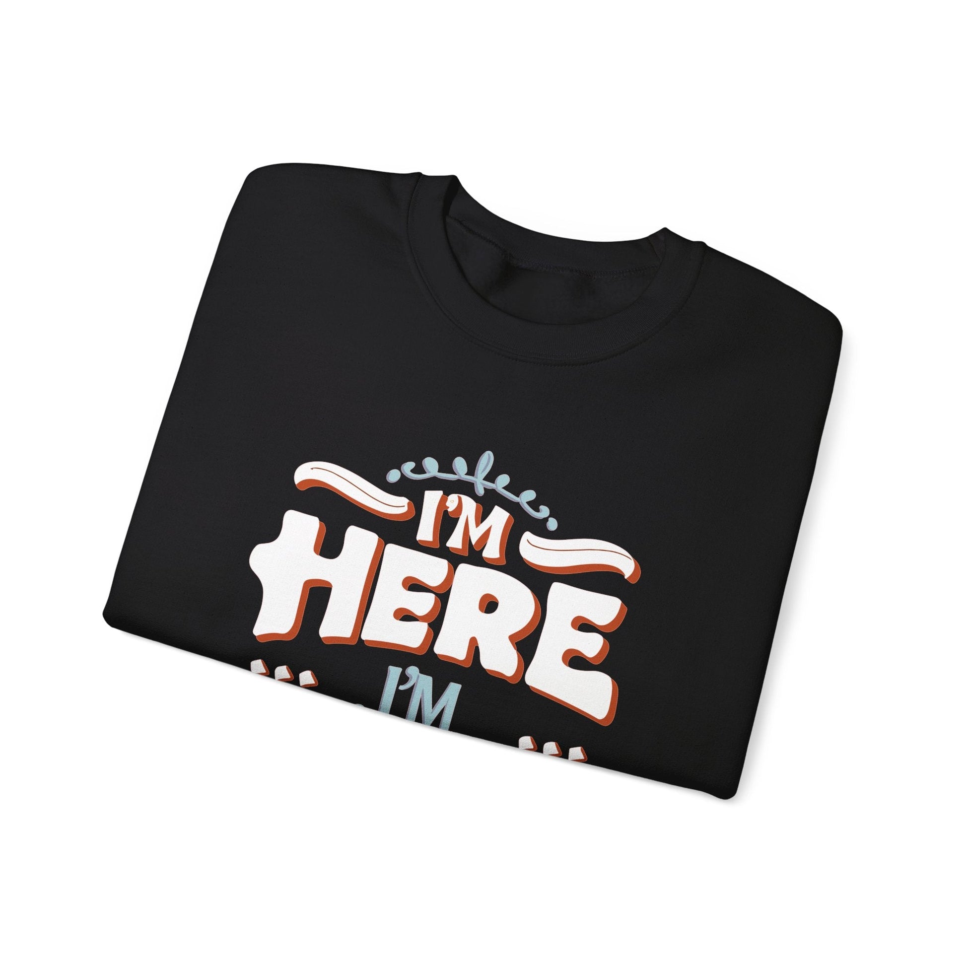 I'm Here, I'm Queer - Unisex Sweatshirt - Sweatshirt - The Lucky Wombat