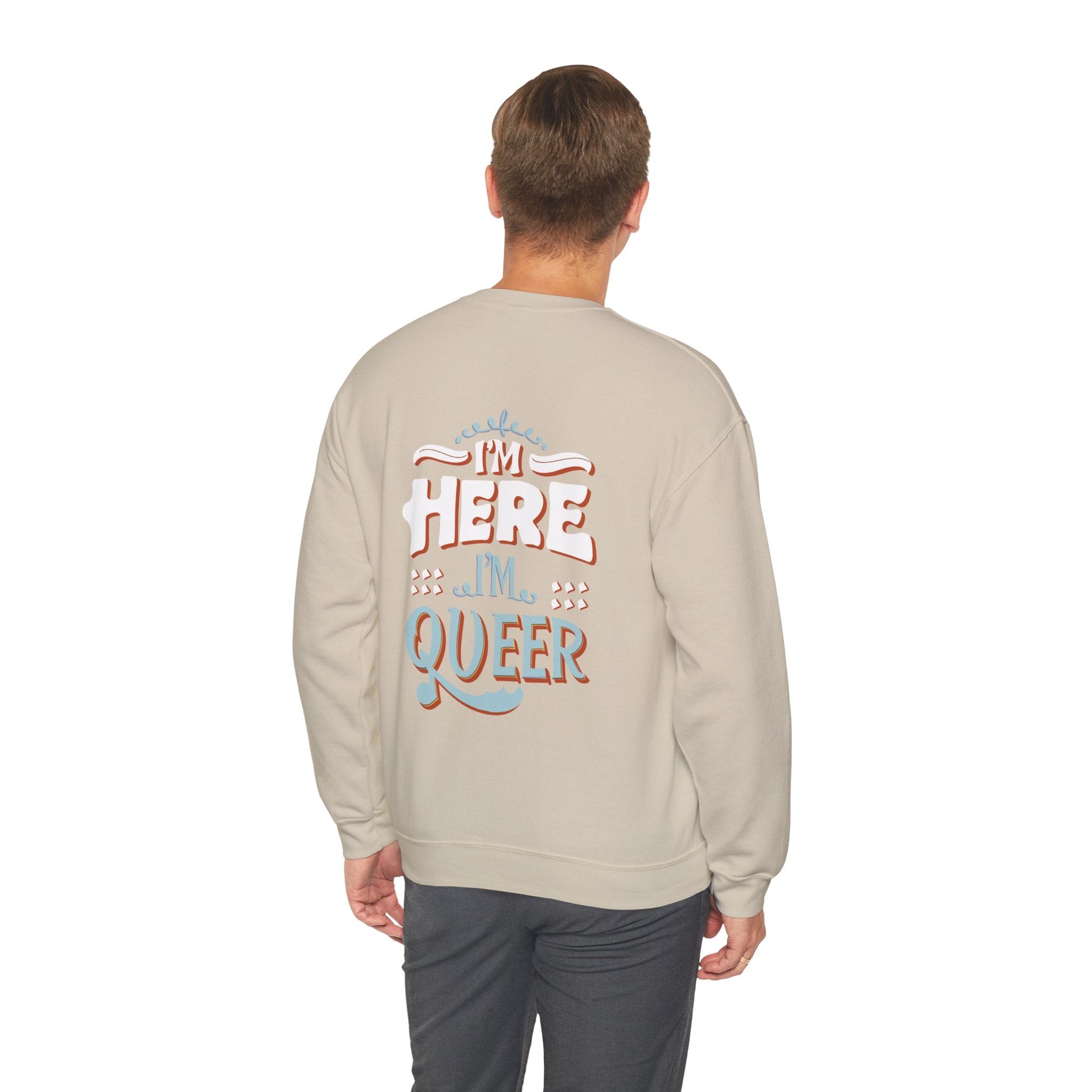 I'm Here, I'm Queer - Unisex Sweatshirt - Sweatshirt - The Lucky Wombat