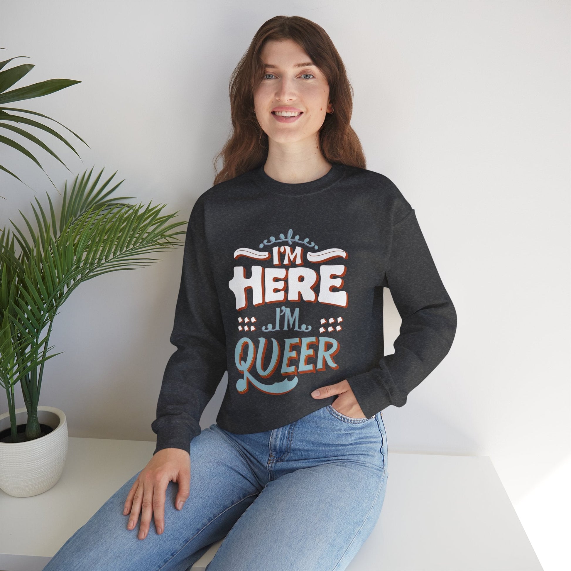 I'm Here, I'm Queer - Unisex Sweatshirt - Sweatshirt - The Lucky Wombat