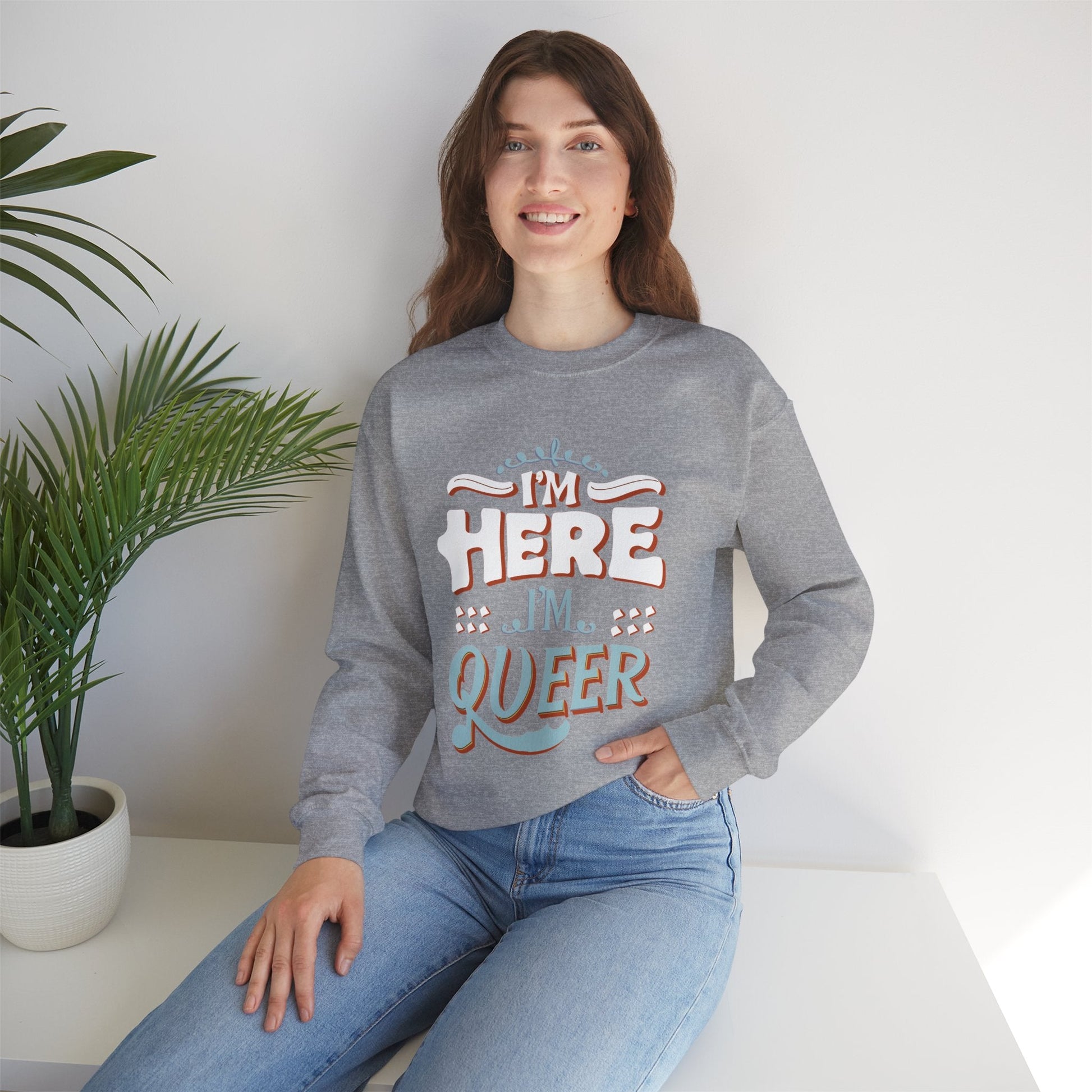 I'm Here, I'm Queer - Unisex Sweatshirt - Sweatshirt - The Lucky Wombat