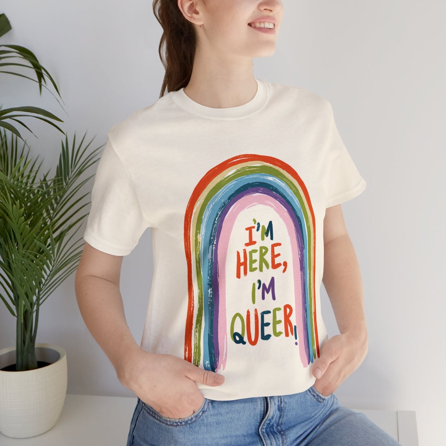 I'm here, I'm queer - Unisex T-shirt - T-Shirt - The Lucky Wombat