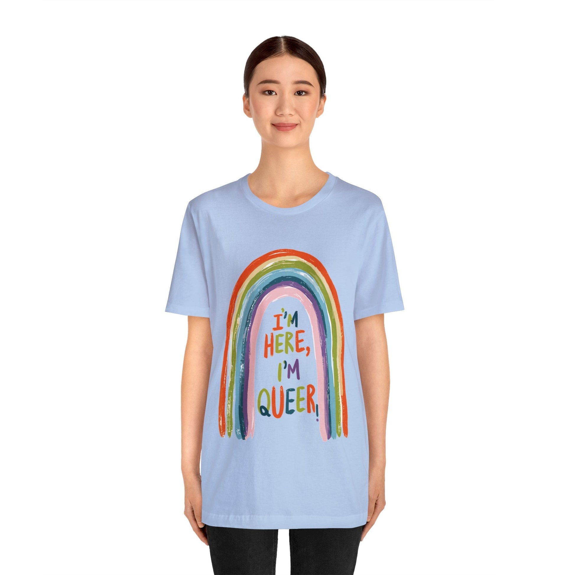 I'm here, I'm queer - Unisex T-shirt - T-Shirt - The Lucky Wombat