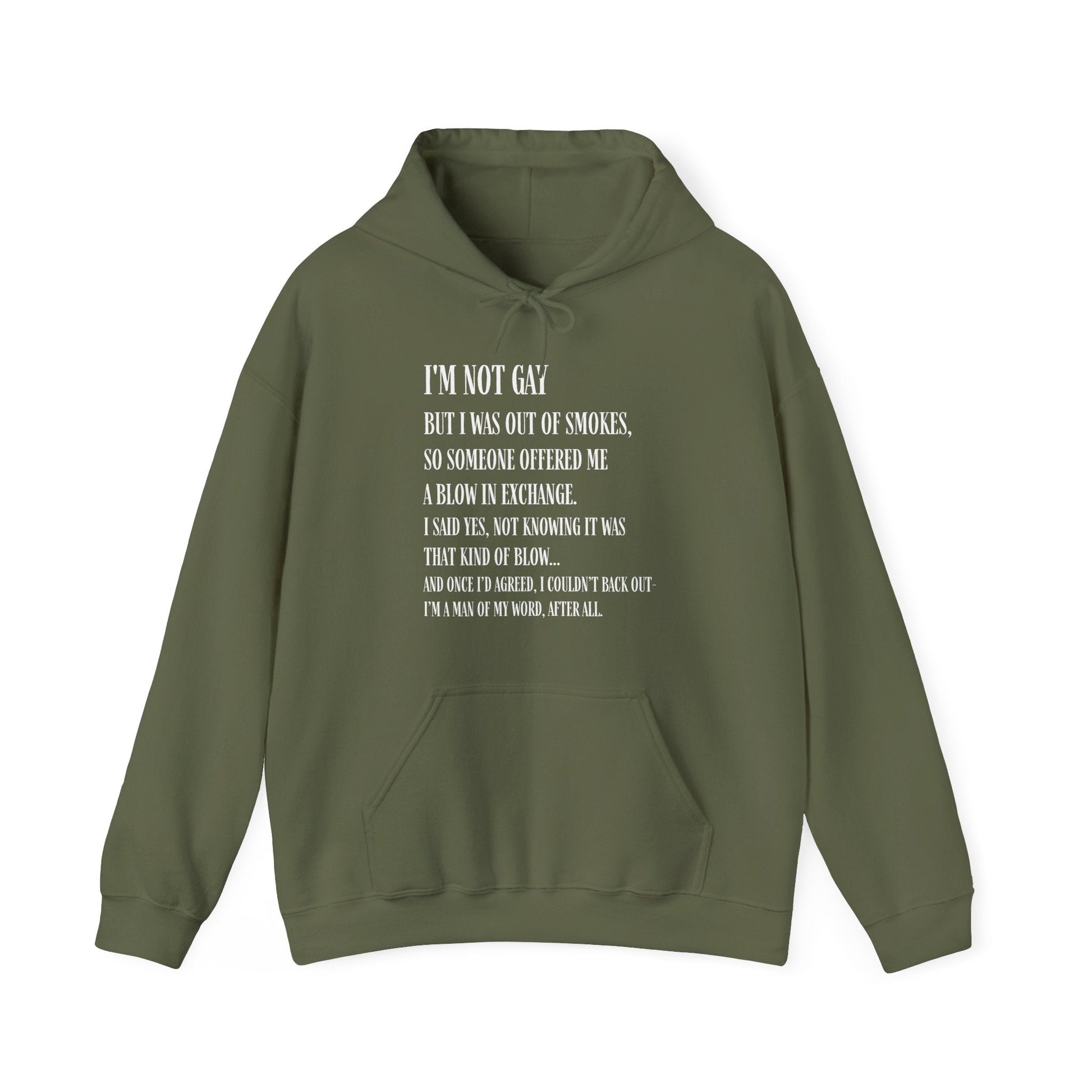 I'm Not Gay But I Was Out of Smokes Hoodie - Hoodie - The Lucky Wombat